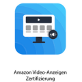 Amazon Video-Anzeigen Zertifizierung